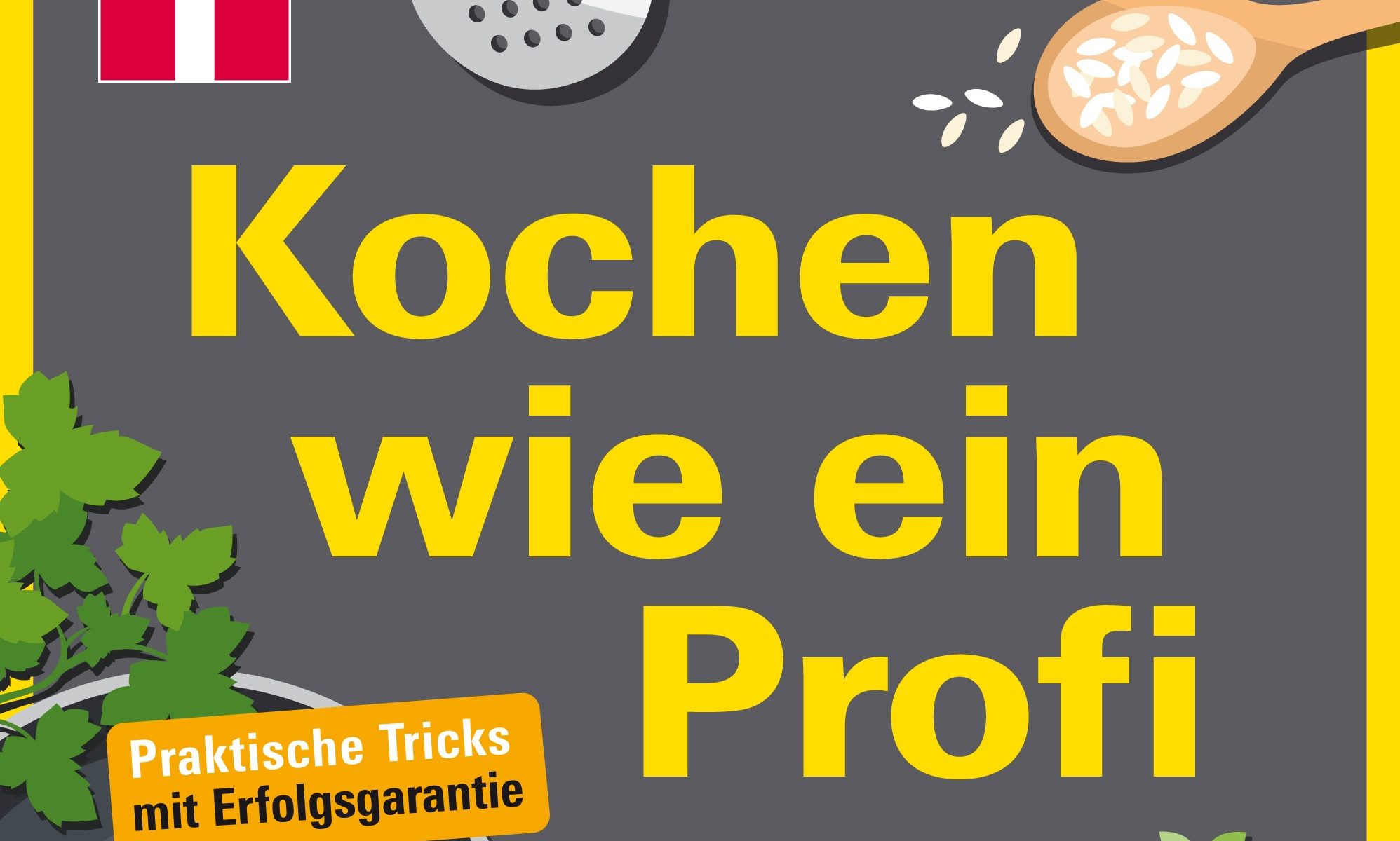 Kochen wie ein Profi